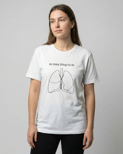 So Many Things To Do white t-shirt lifestyle – woman wearing lungs with zipper sketch tee – UnseenYou