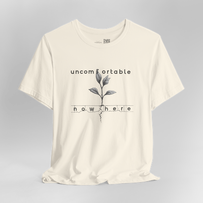 uncomfortable nowhere